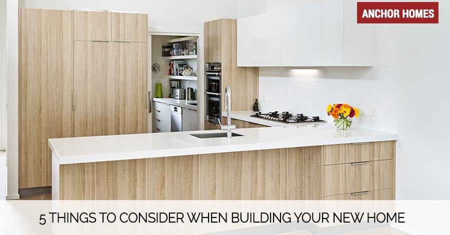 5_Things_To_Consider_When_Building_Your_New_Home