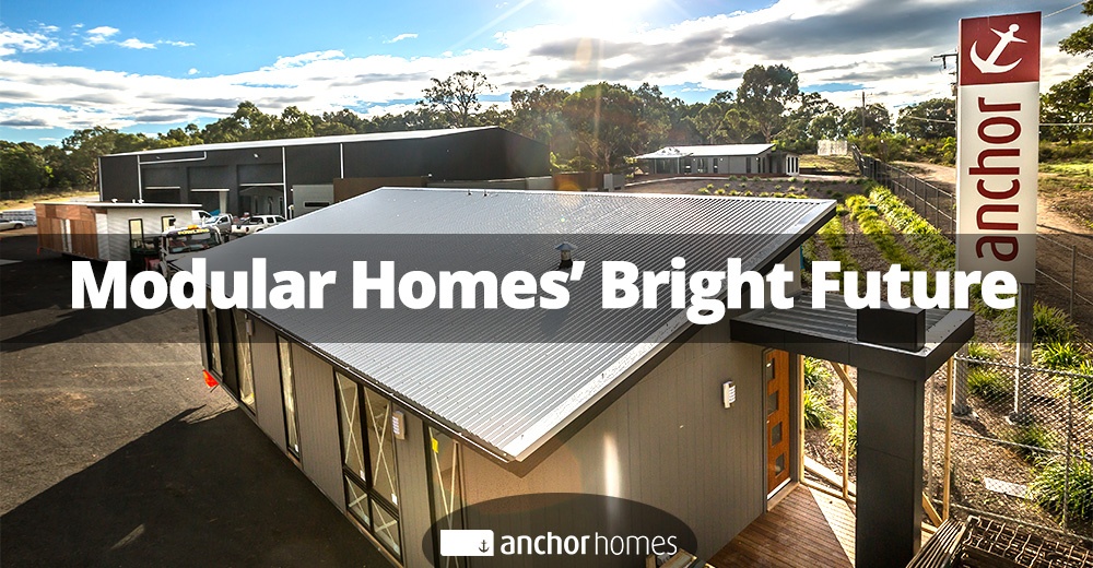 Here’s Why the Future is Bright for Modular Homes in Australia